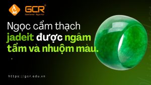 Ngọc cẩm thạch jadeit được ngâm tẩm và nhuộm màu